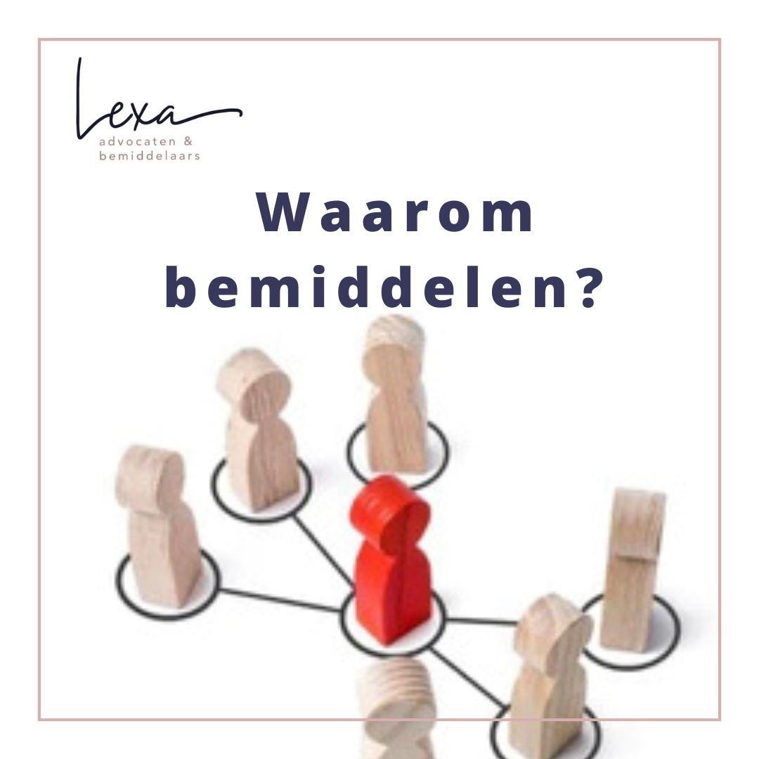 Waarom bemiddelen? Wat is bemiddeling en waarom zou u hiervoor kiezen?